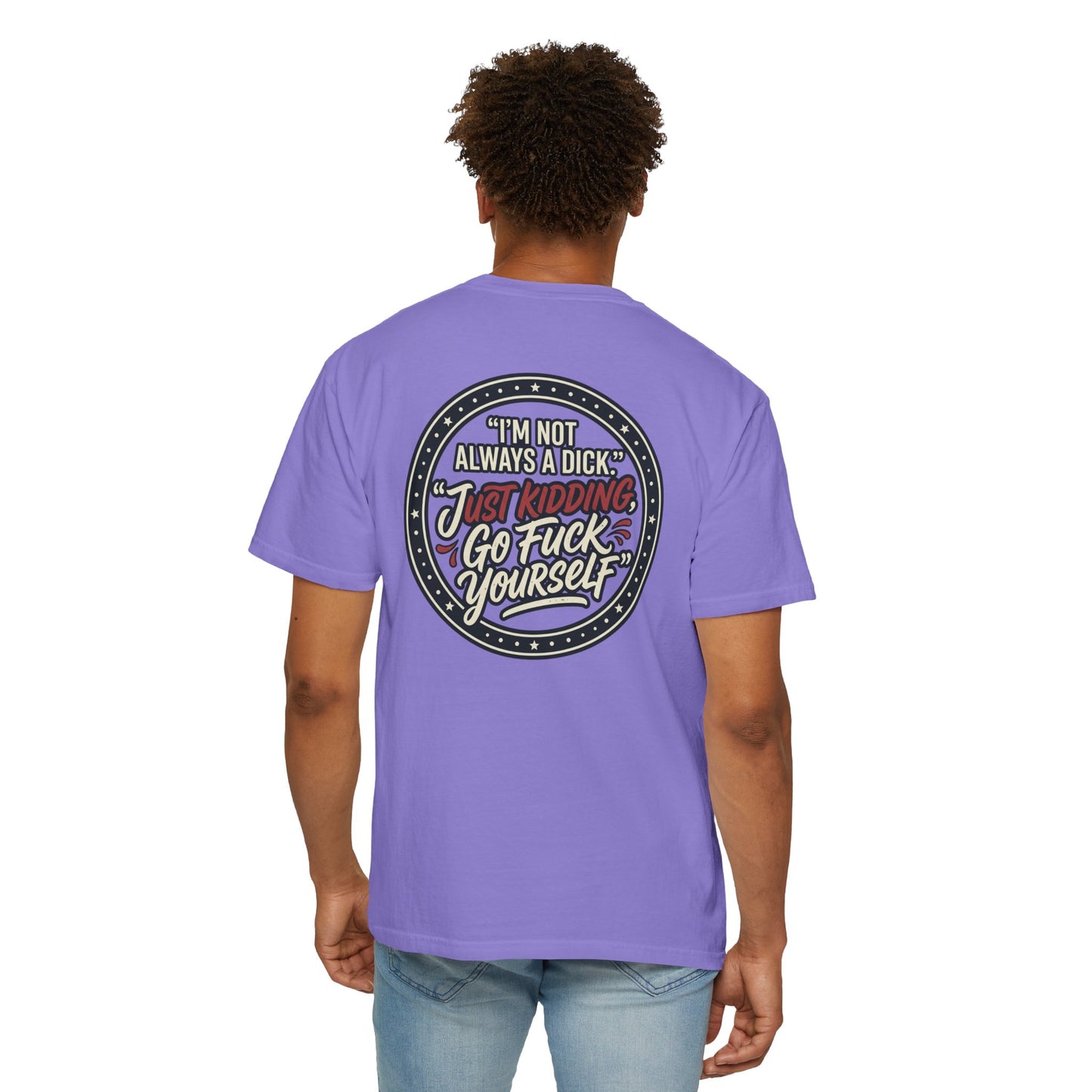 Funny Offensive Graphic T-Shirt – Sarcastic Statement Tee | Vintage Humor Shirt, Unisex Casual Tee