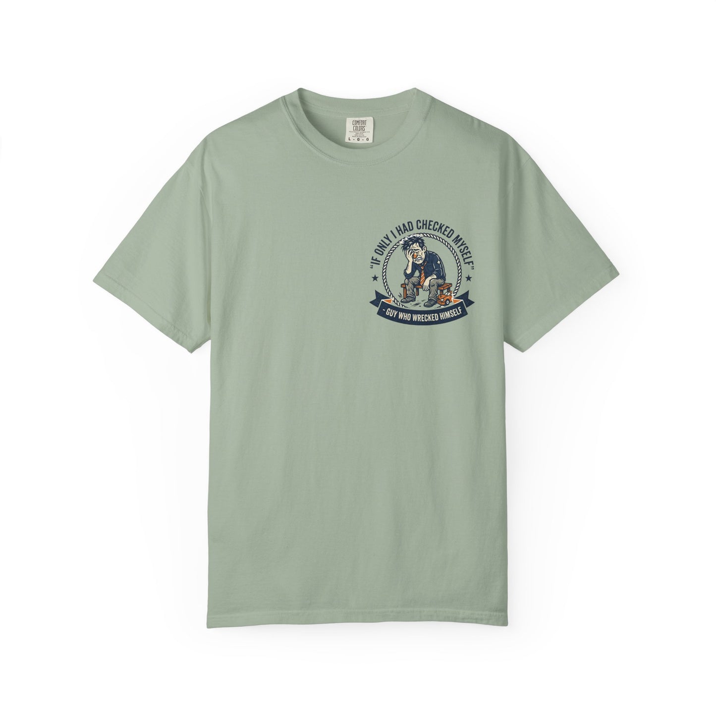 Funny Self Reflection T-Shirt – “If Only I Had Checked Myself” Vintage Humor Tee | Sarcastic Graphic Shirt