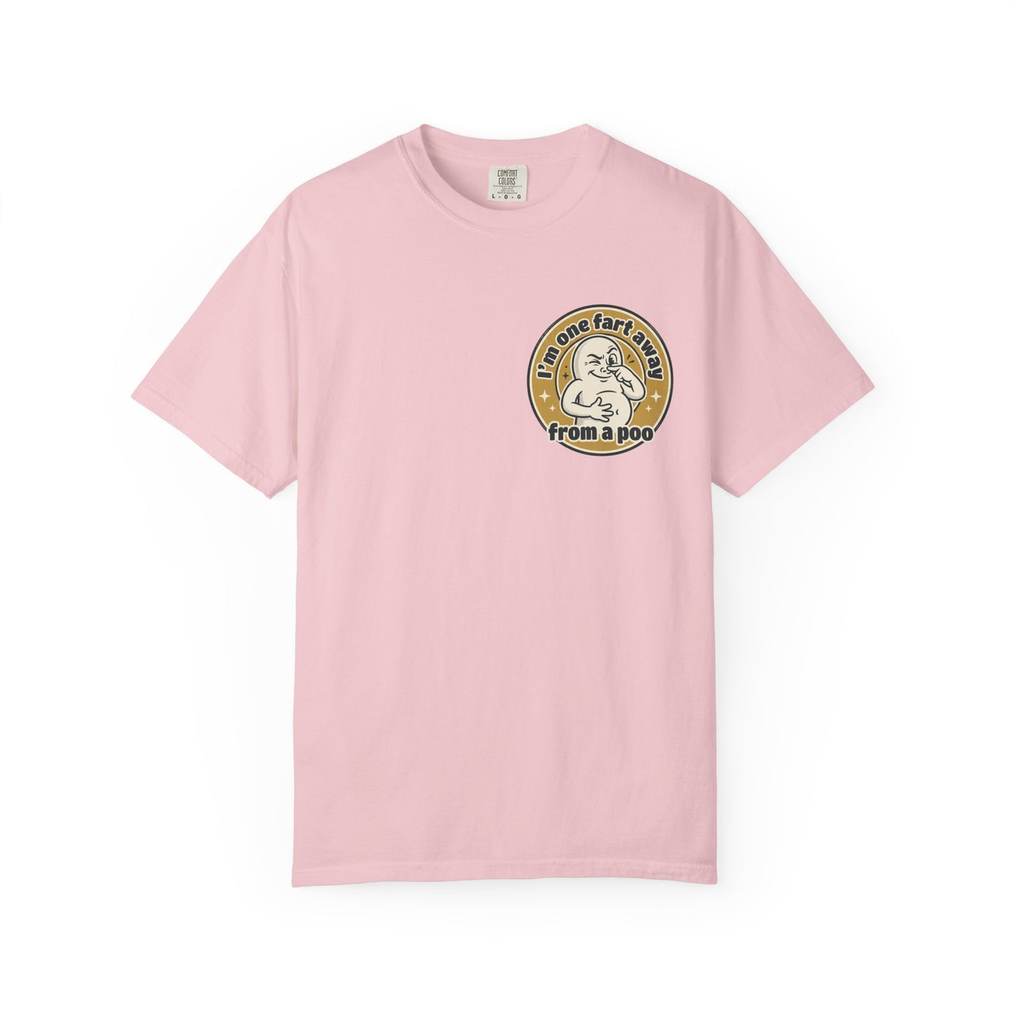 Funny Graphic T-Shirt – “I’m One Fart Away From a Poo” Retro Badge Tee | Sarcastic Humor Shirt