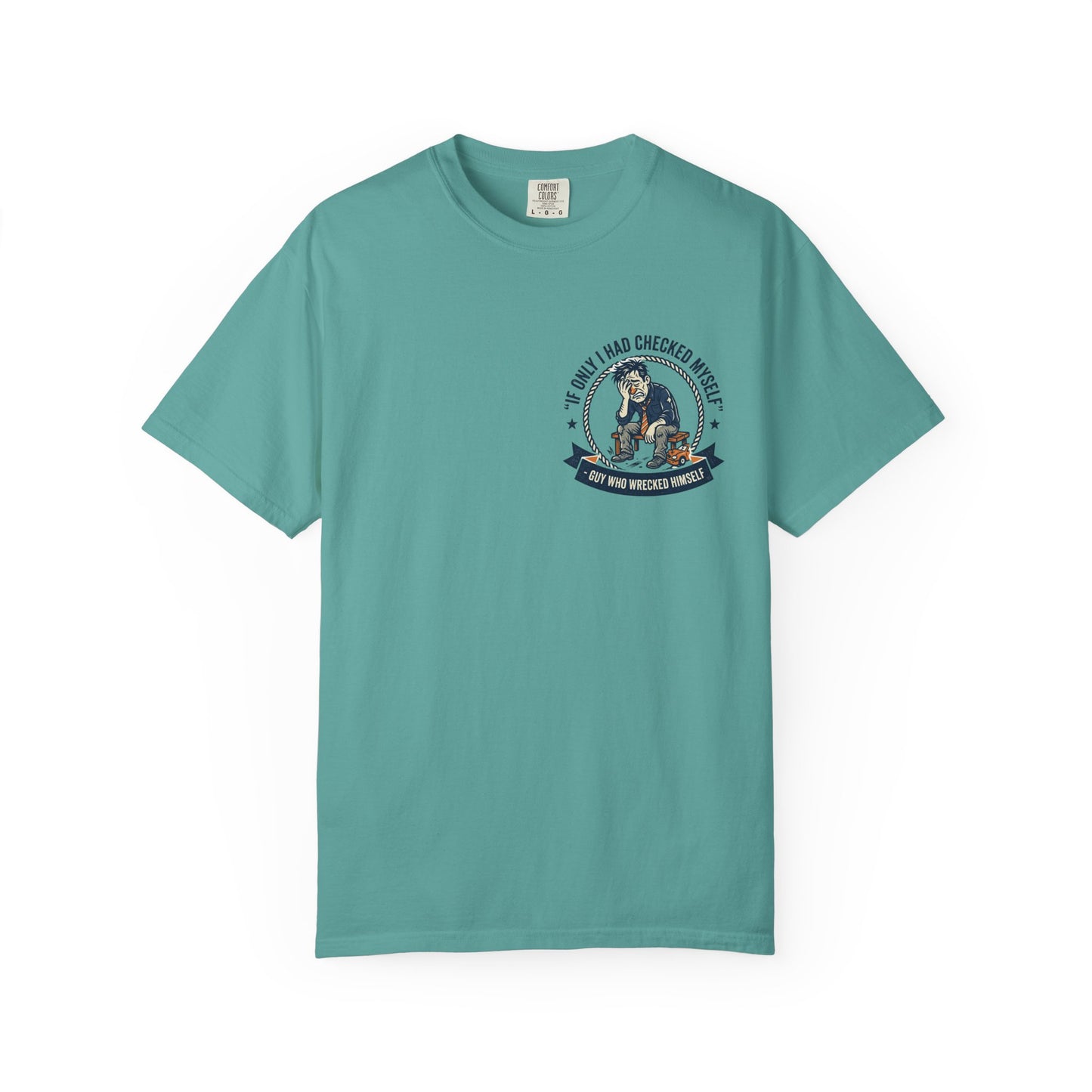 Funny Self Reflection T-Shirt – “If Only I Had Checked Myself” Vintage Humor Tee | Sarcastic Graphic Shirt
