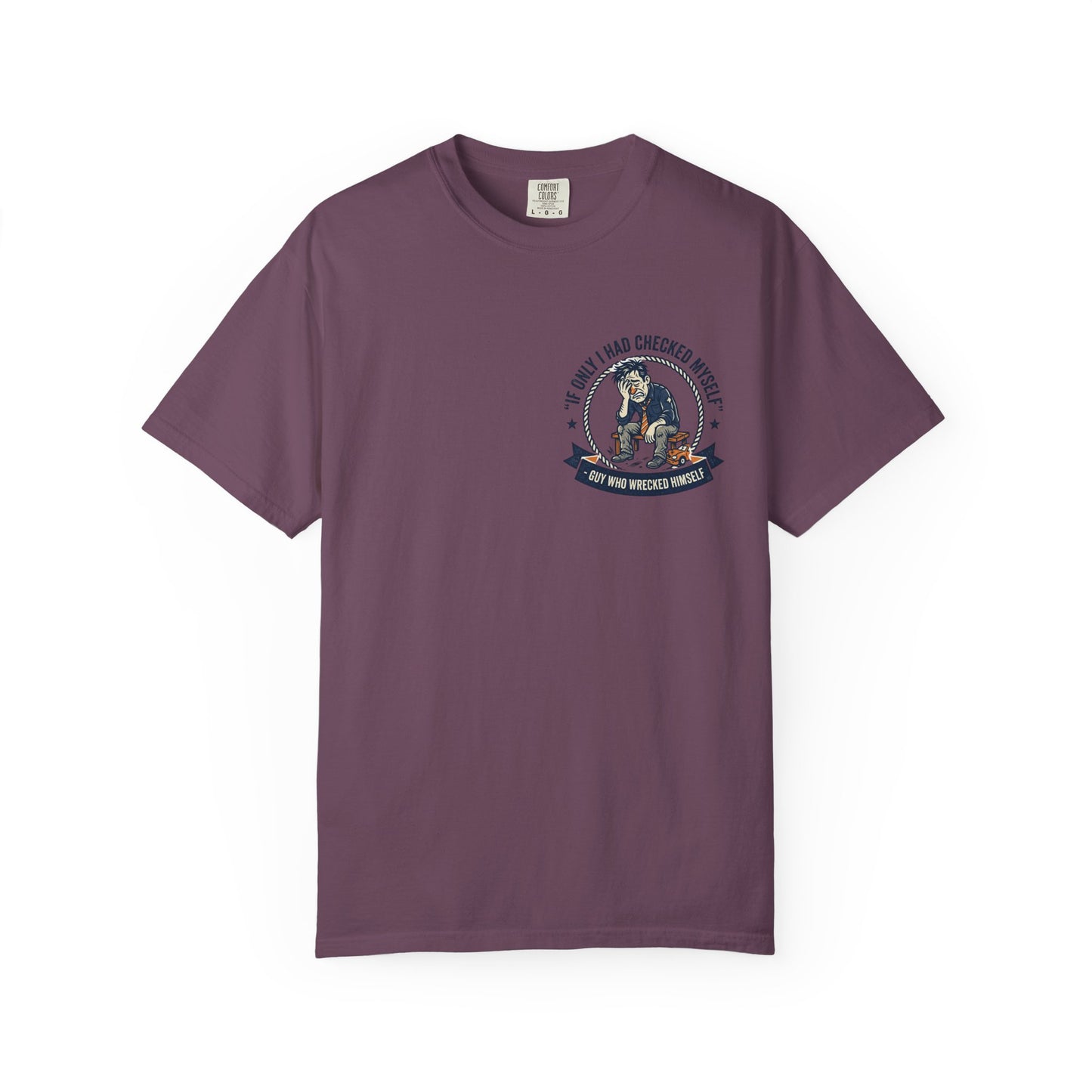 Funny Self Reflection T-Shirt – “If Only I Had Checked Myself” Vintage Humor Tee | Sarcastic Graphic Shirt