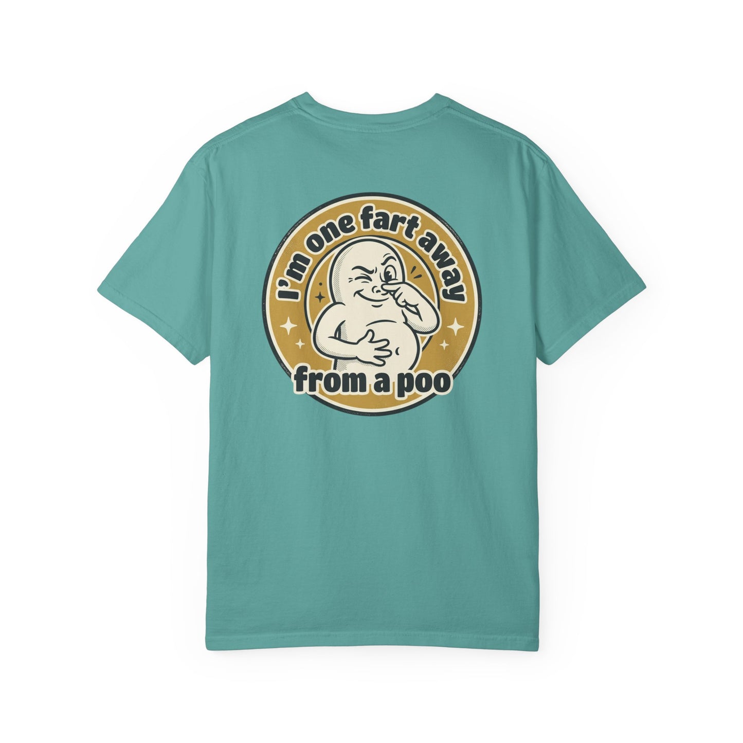 Funny Graphic T-Shirt – “I’m One Fart Away From a Poo” Retro Badge Tee | Sarcastic Humor Shirt