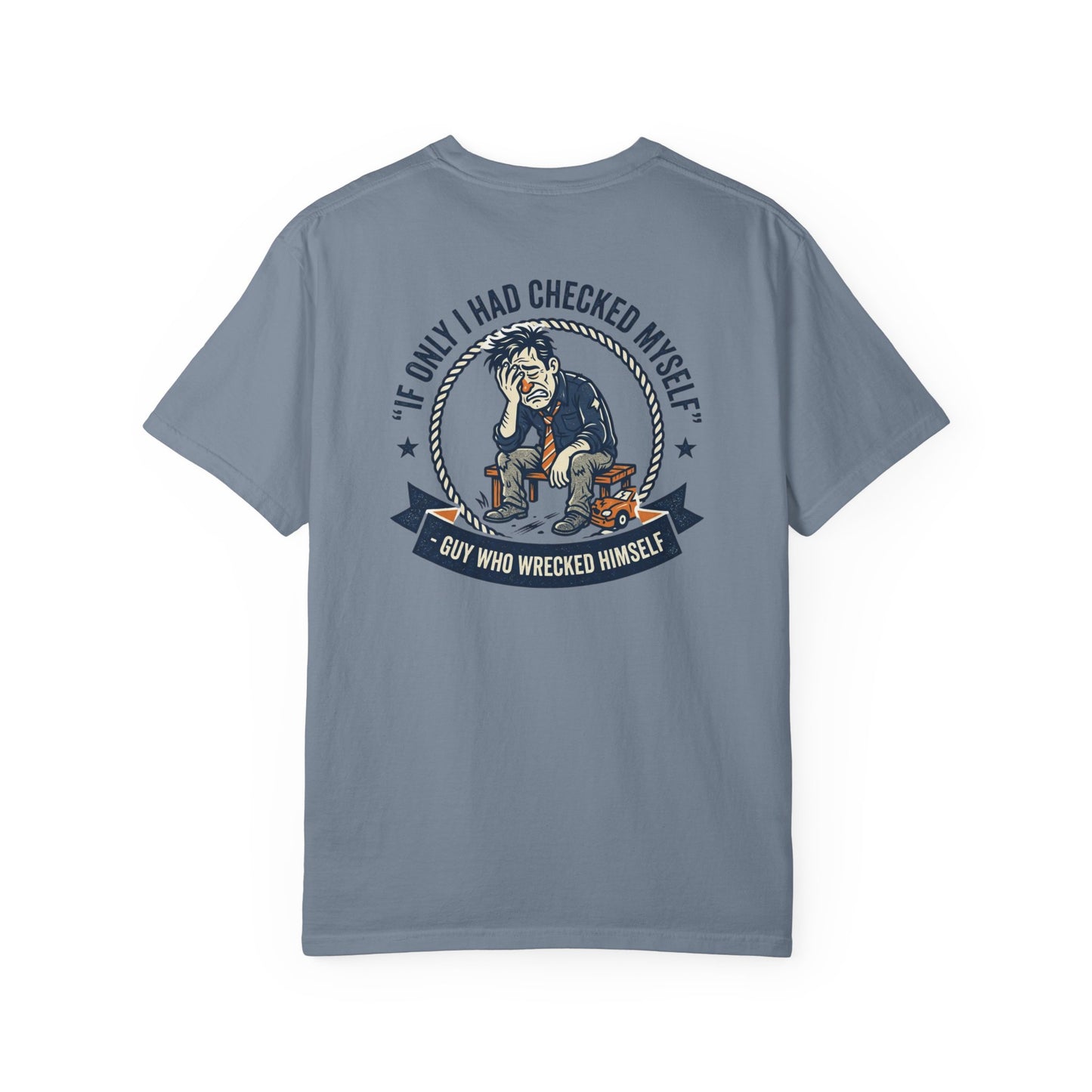 Funny Self Reflection T-Shirt – “If Only I Had Checked Myself” Vintage Humor Tee | Sarcastic Graphic Shirt