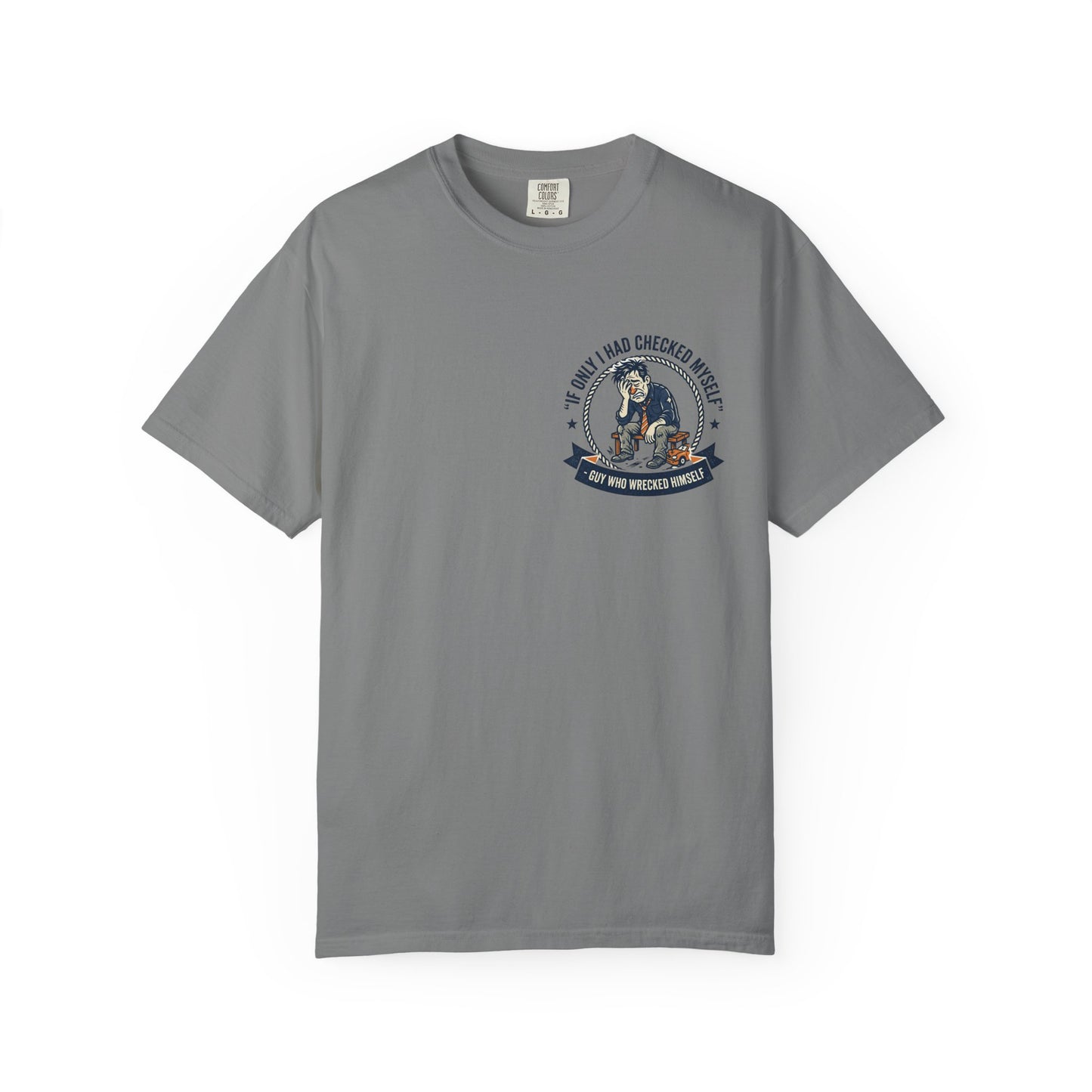 Funny Self Reflection T-Shirt – “If Only I Had Checked Myself” Vintage Humor Tee | Sarcastic Graphic Shirt