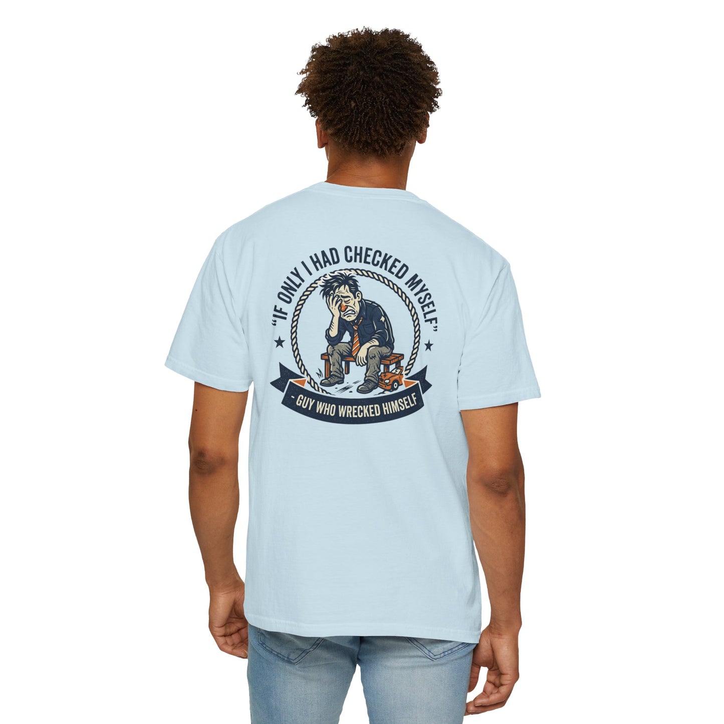 Funny Self Reflection T-Shirt – “If Only I Had Checked Myself” Vintage Humor Tee | Sarcastic Graphic Shirt