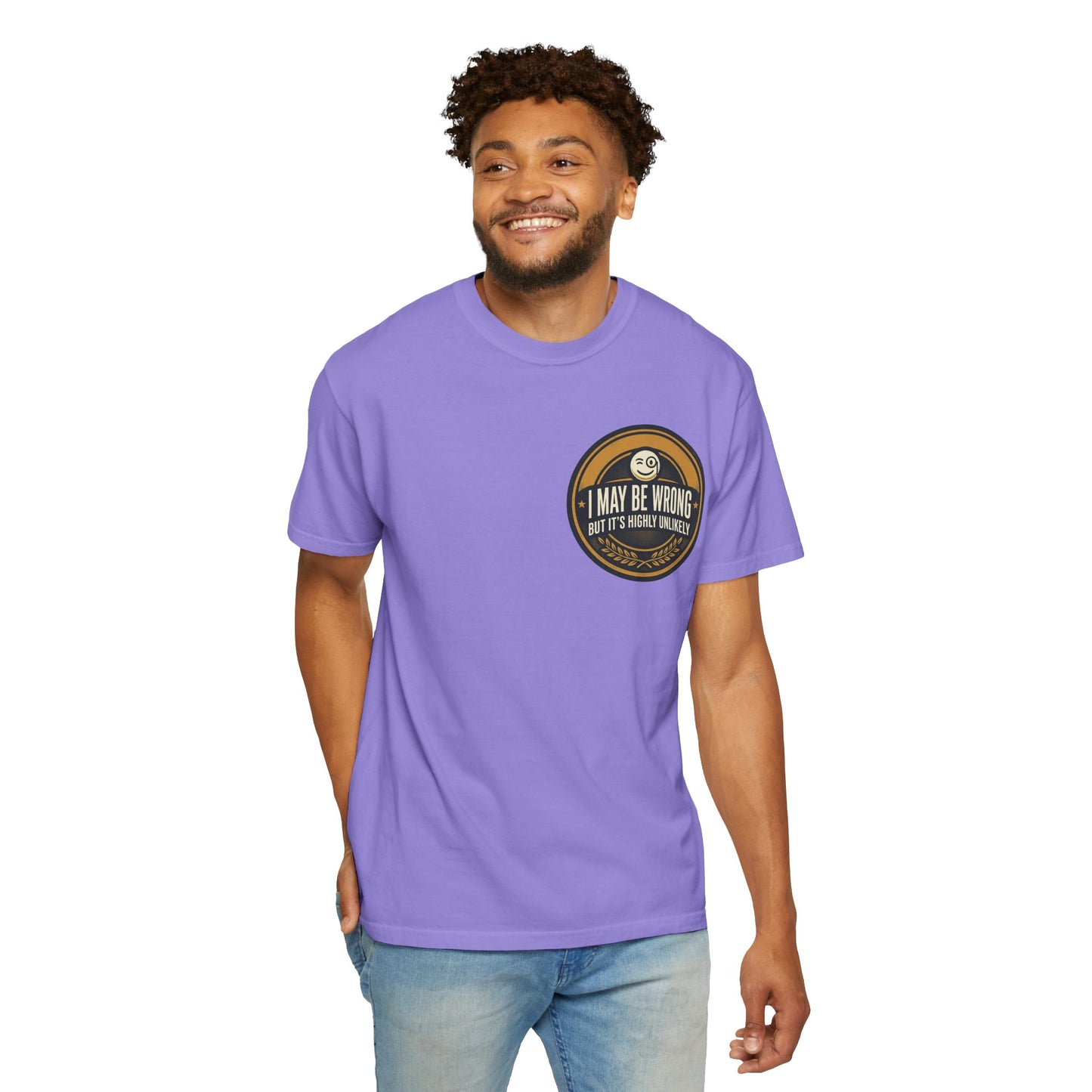 I May Be Wrong Funny T-Shirt – Vintage Badge Graphic Tee | Sarcastic Humor Shirt, Unisex Casual Tee