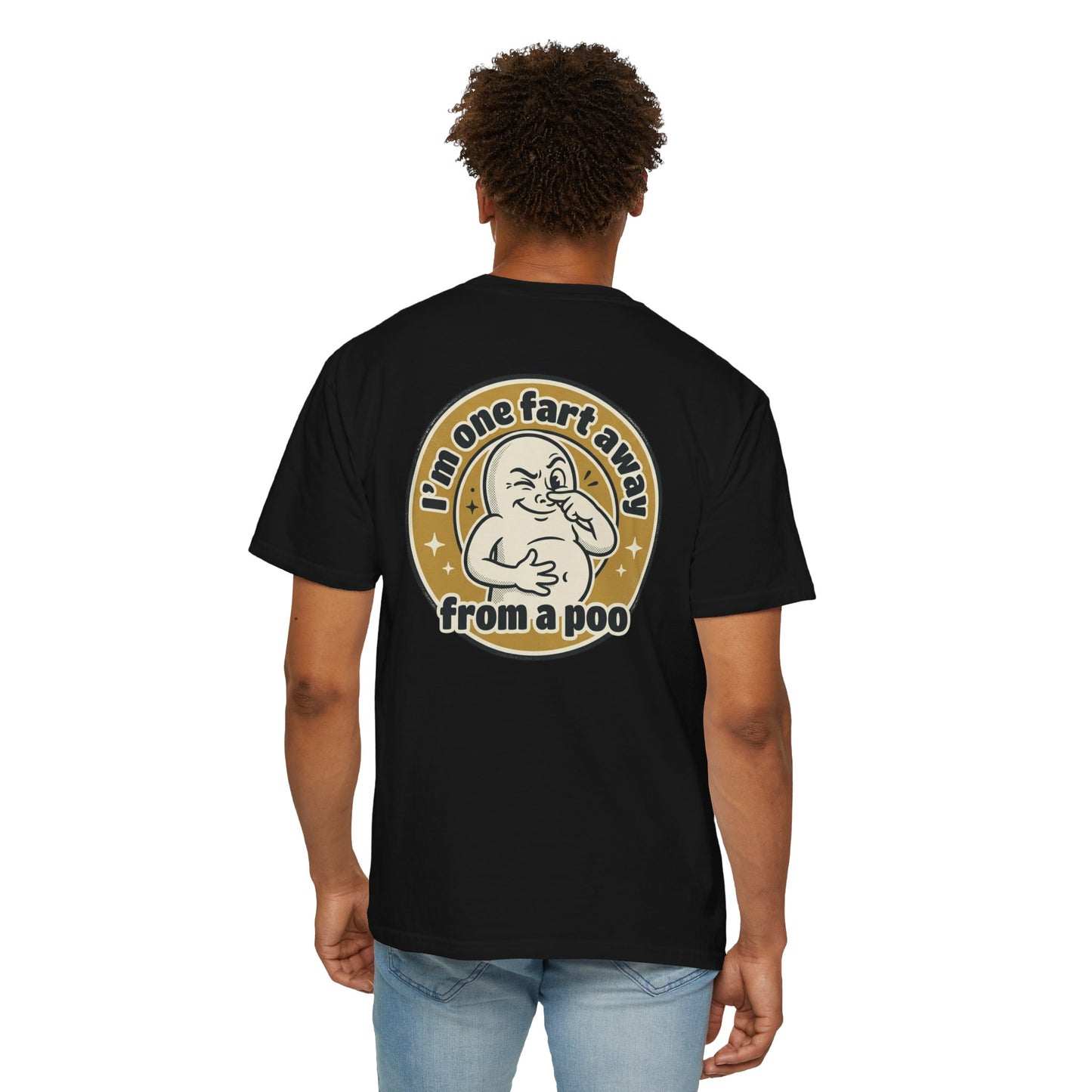 Funny Graphic T-Shirt – “I’m One Fart Away From a Poo” Retro Badge Tee | Sarcastic Humor Shirt