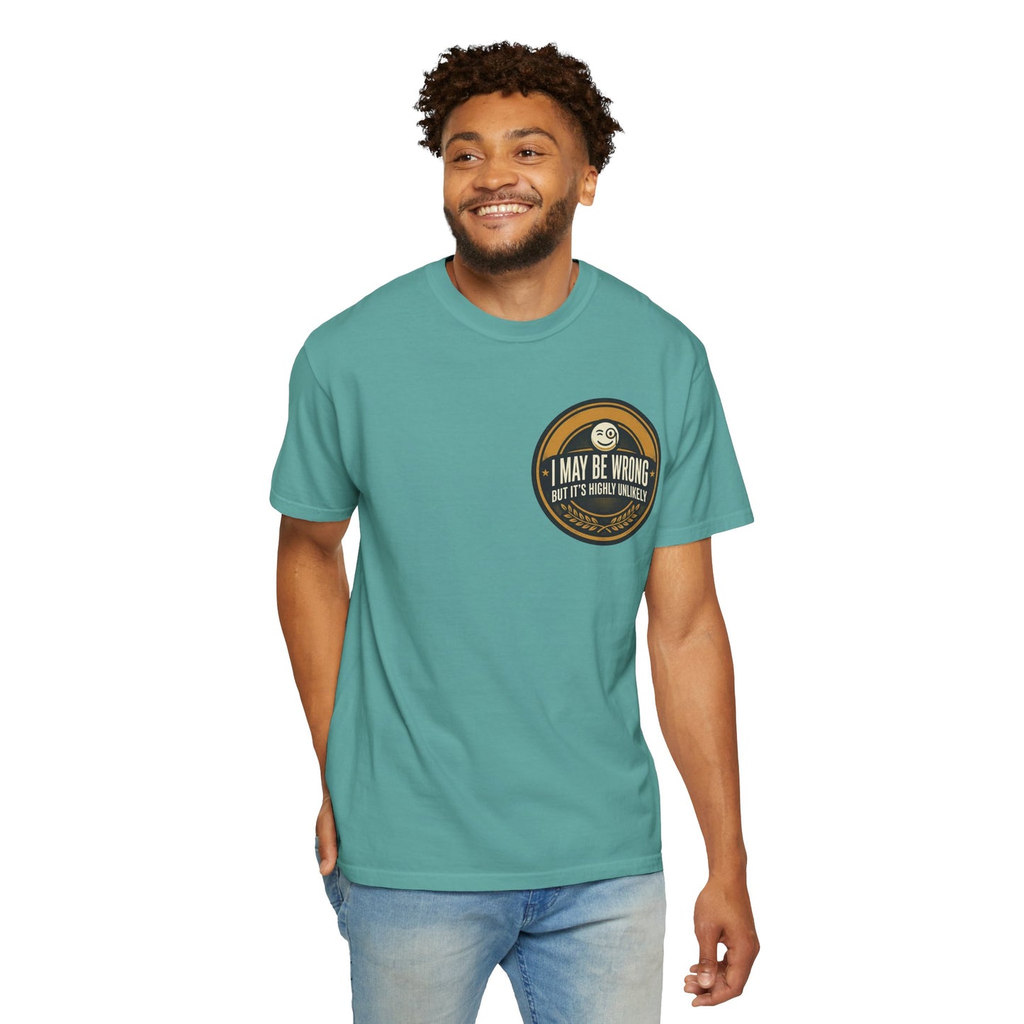 I May Be Wrong Funny T-Shirt – Vintage Badge Graphic Tee | Sarcastic Humor Shirt, Unisex Casual Tee