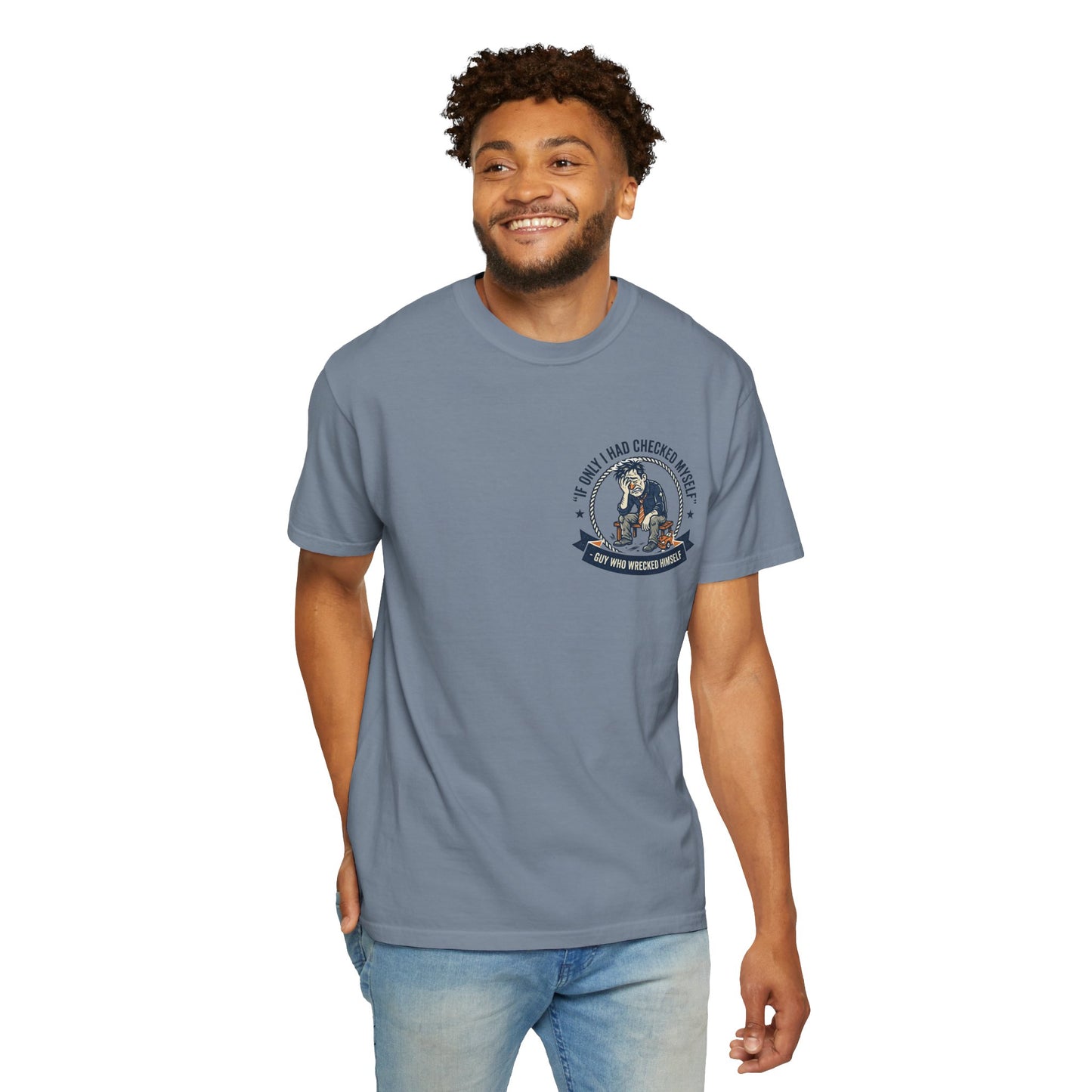 Funny Self Reflection T-Shirt – “If Only I Had Checked Myself” Vintage Humor Tee | Sarcastic Graphic Shirt