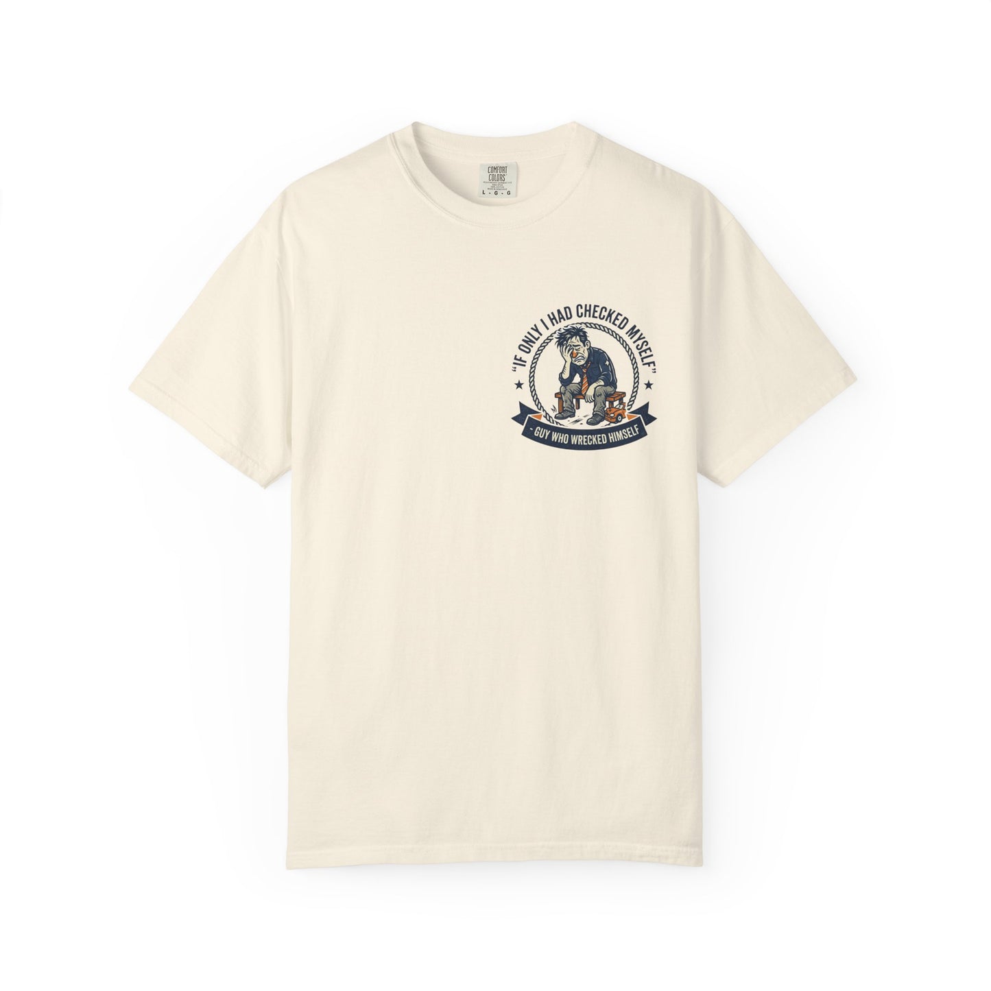 Funny Self Reflection T-Shirt – “If Only I Had Checked Myself” Vintage Humor Tee | Sarcastic Graphic Shirt