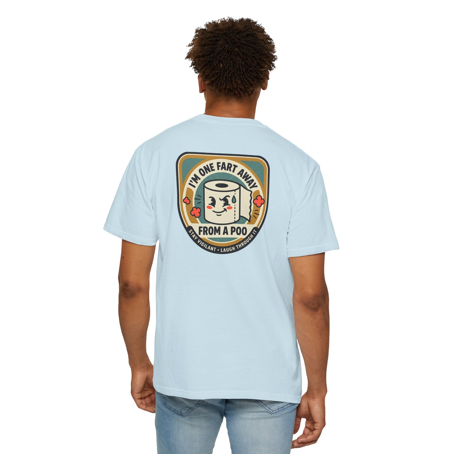 Funny Toilet Paper T-Shirt – “I’m One Fart Away From a Poo” Retro Badge Tee | Novelty Humor Shirt