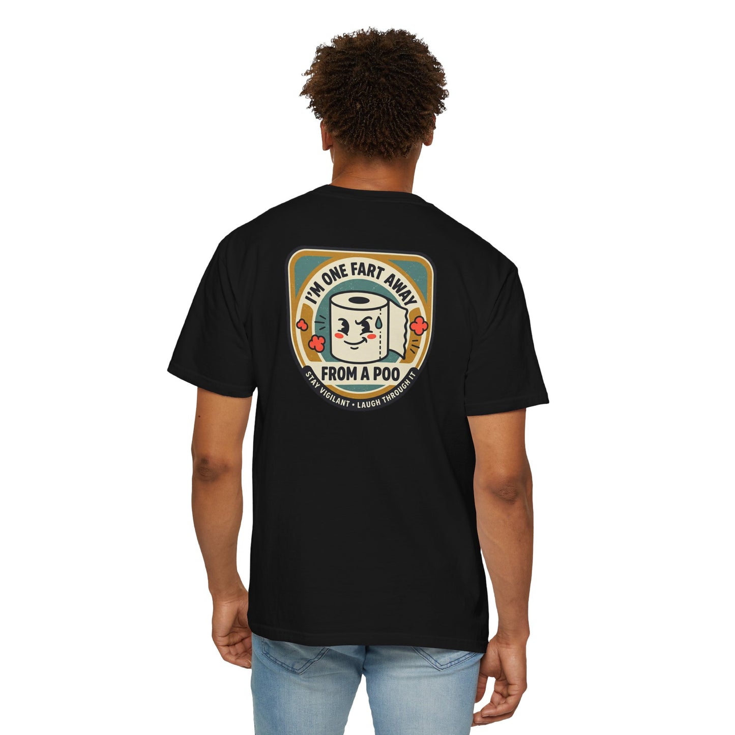 Funny Toilet Paper T-Shirt – “I’m One Fart Away From a Poo” Retro Badge Tee | Novelty Humor Shirt