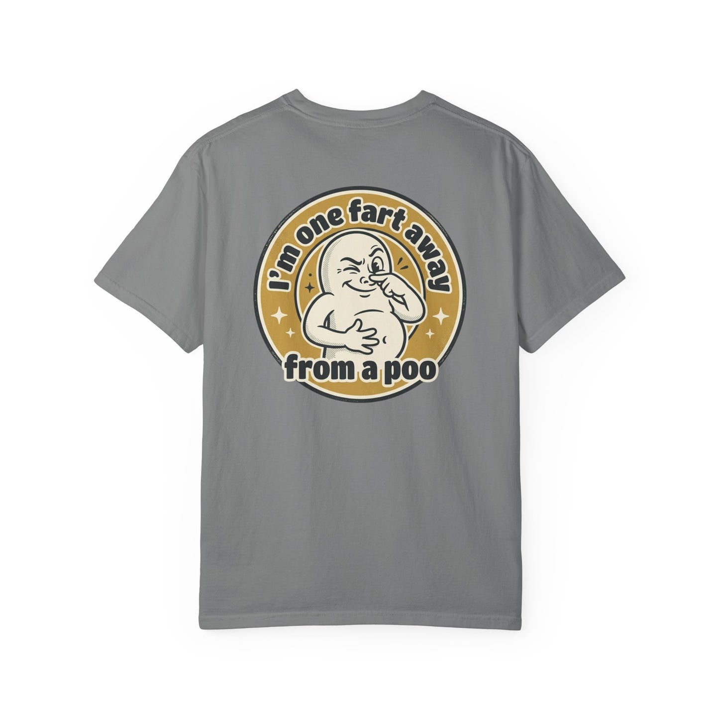 Funny Graphic T-Shirt – “I’m One Fart Away From a Poo” Retro Badge Tee | Sarcastic Humor Shirt