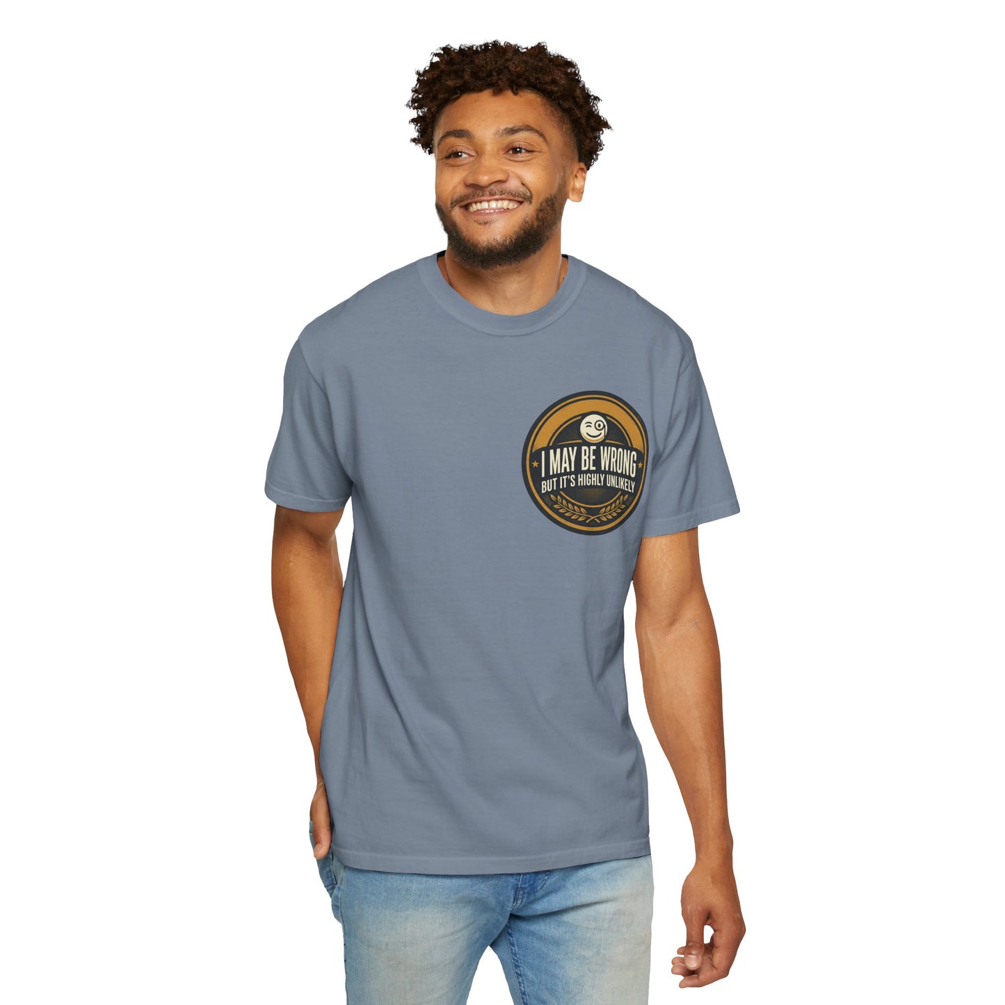 I May Be Wrong Funny T-Shirt – Vintage Badge Graphic Tee | Sarcastic Humor Shirt, Unisex Casual Tee