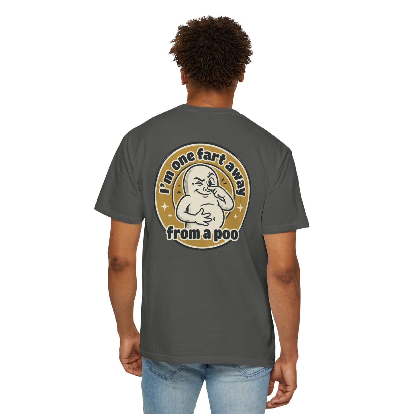 Funny Graphic T-Shirt – “I’m One Fart Away From a Poo” Retro Badge Tee | Sarcastic Humor Shirt