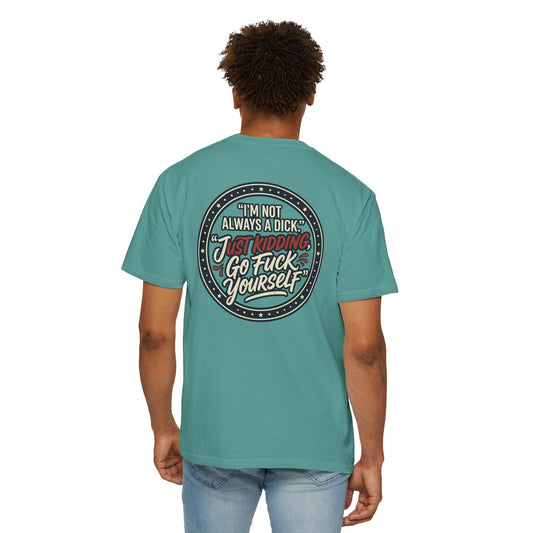 Funny Offensive Graphic T-Shirt – Sarcastic Statement Tee | Vintage Humor Shirt, Unisex Casual Tee