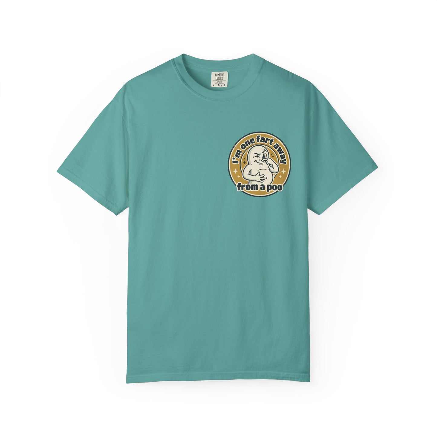 Funny Graphic T-Shirt – “I’m One Fart Away From a Poo” Retro Badge Tee | Sarcastic Humor Shirt