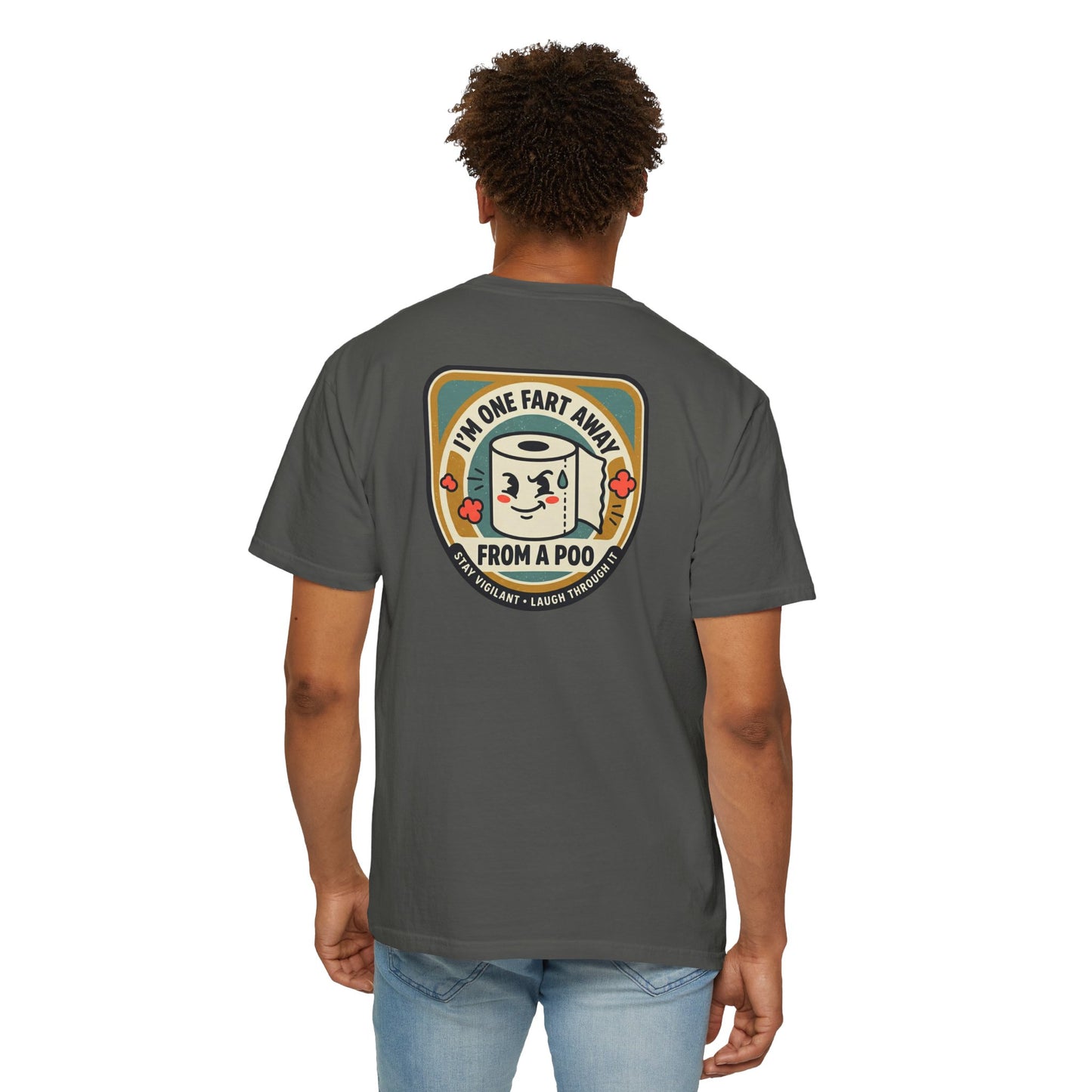 Funny Toilet Paper T-Shirt – “I’m One Fart Away From a Poo” Retro Badge Tee | Novelty Humor Shirt