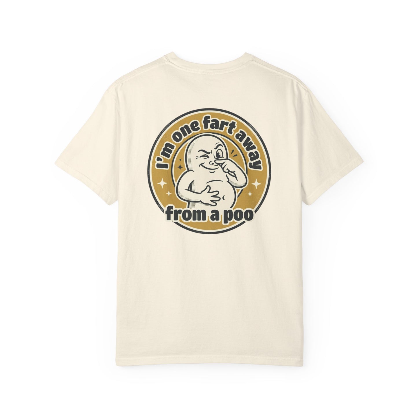 Funny Graphic T-Shirt – “I’m One Fart Away From a Poo” Retro Badge Tee | Sarcastic Humor Shirt