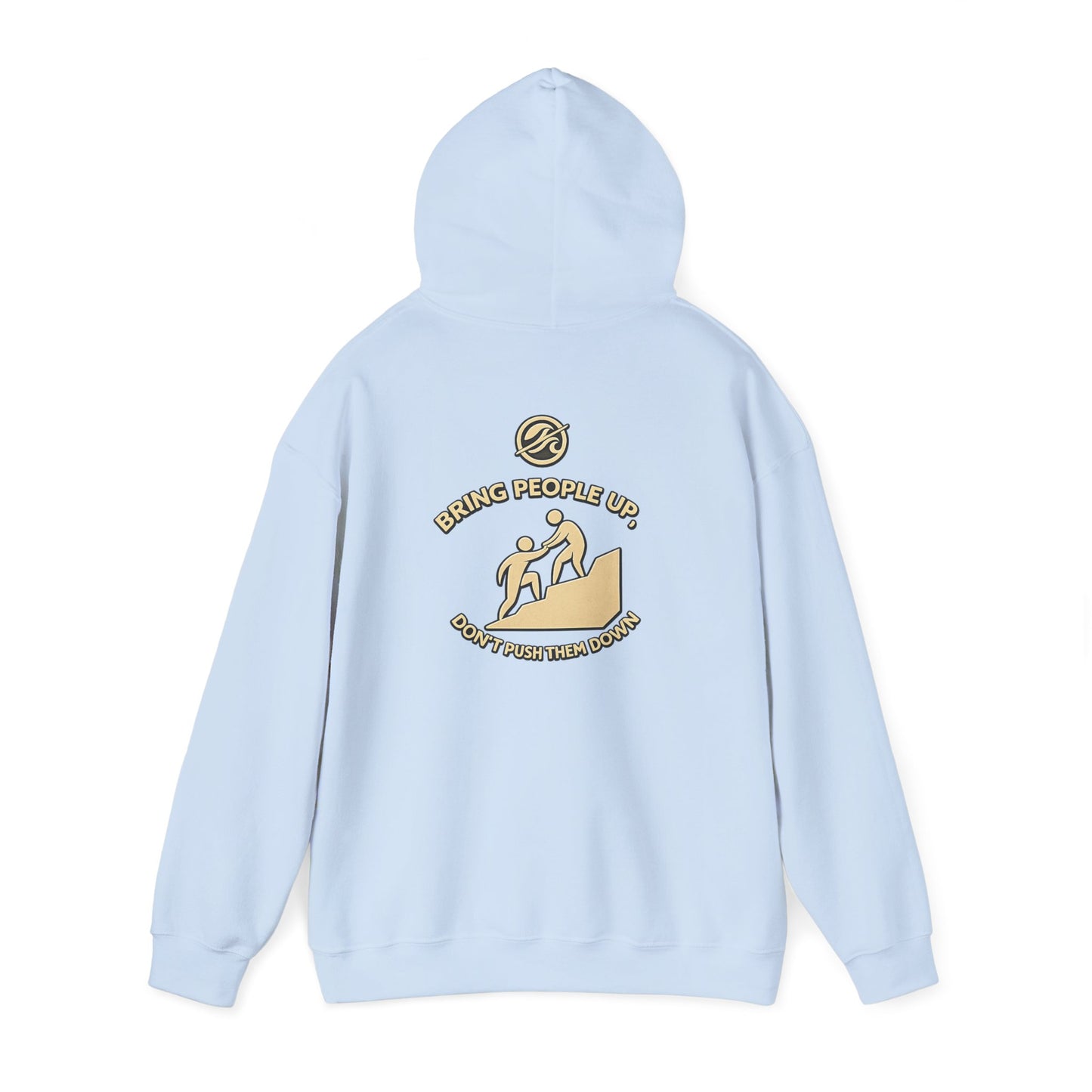 Without Wax Hoodie – “Bring People Up” Motivational Graphic Sweatshirt | Minimal Inspirational Streetwear