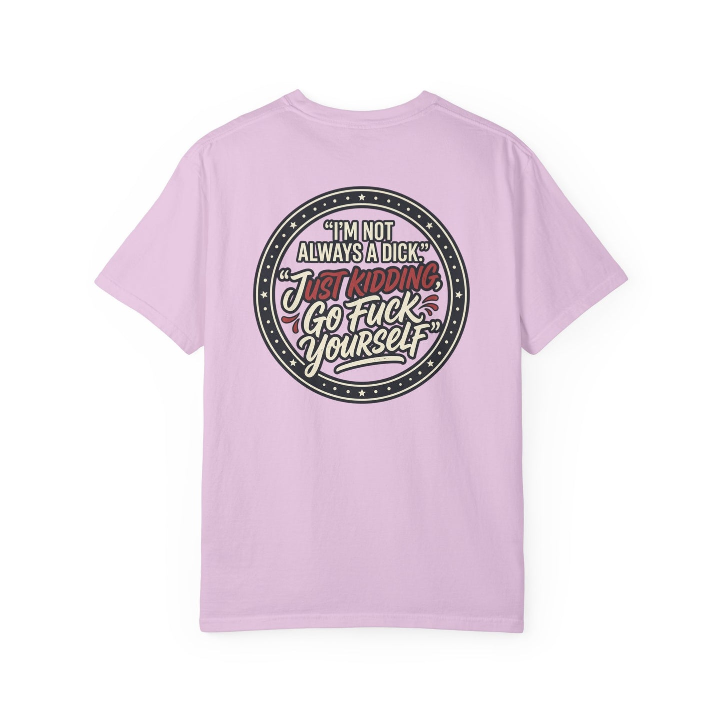 Funny Offensive Graphic T-Shirt – Sarcastic Statement Tee | Vintage Humor Shirt, Unisex Casual Tee