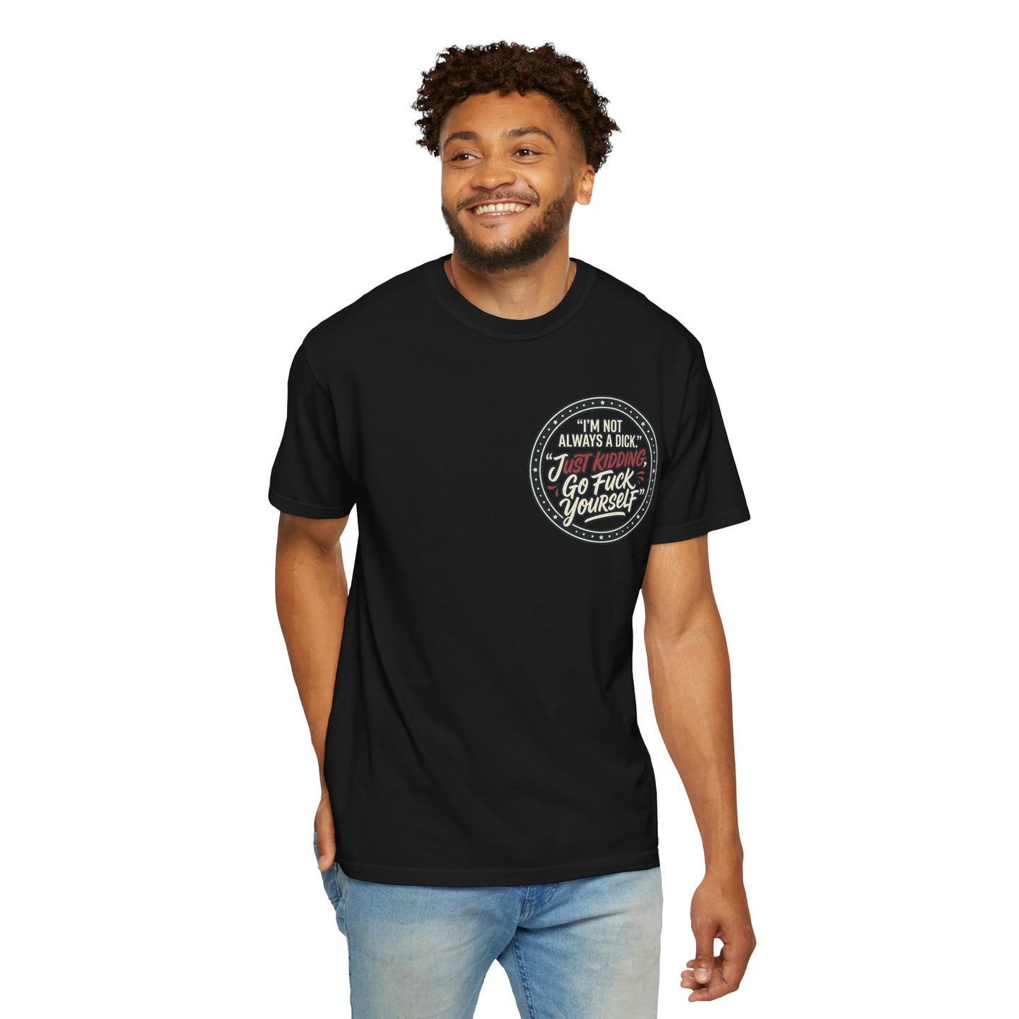 Funny Offensive Graphic T-Shirt – Sarcastic Statement Tee | Vintage Humor Shirt, Unisex Casual Tee