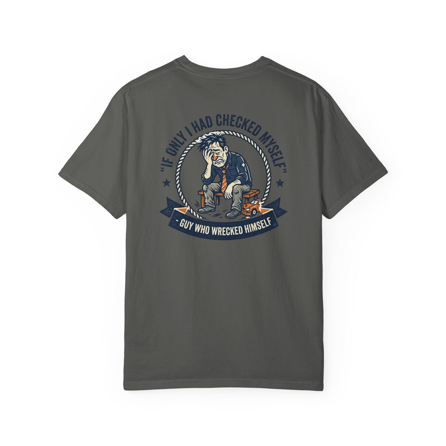 Funny Self Reflection T-Shirt – “If Only I Had Checked Myself” Vintage Humor Tee | Sarcastic Graphic Shirt