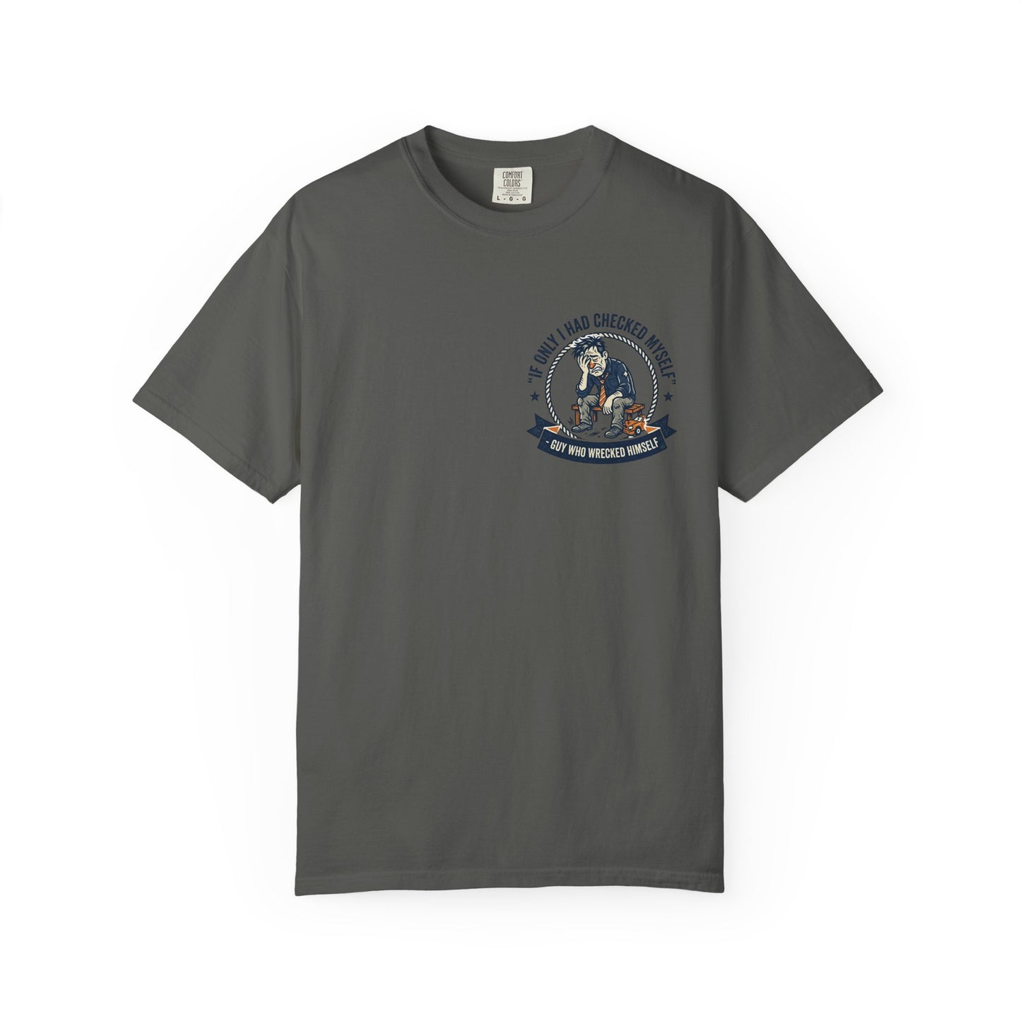 Funny Self Reflection T-Shirt – “If Only I Had Checked Myself” Vintage Humor Tee | Sarcastic Graphic Shirt