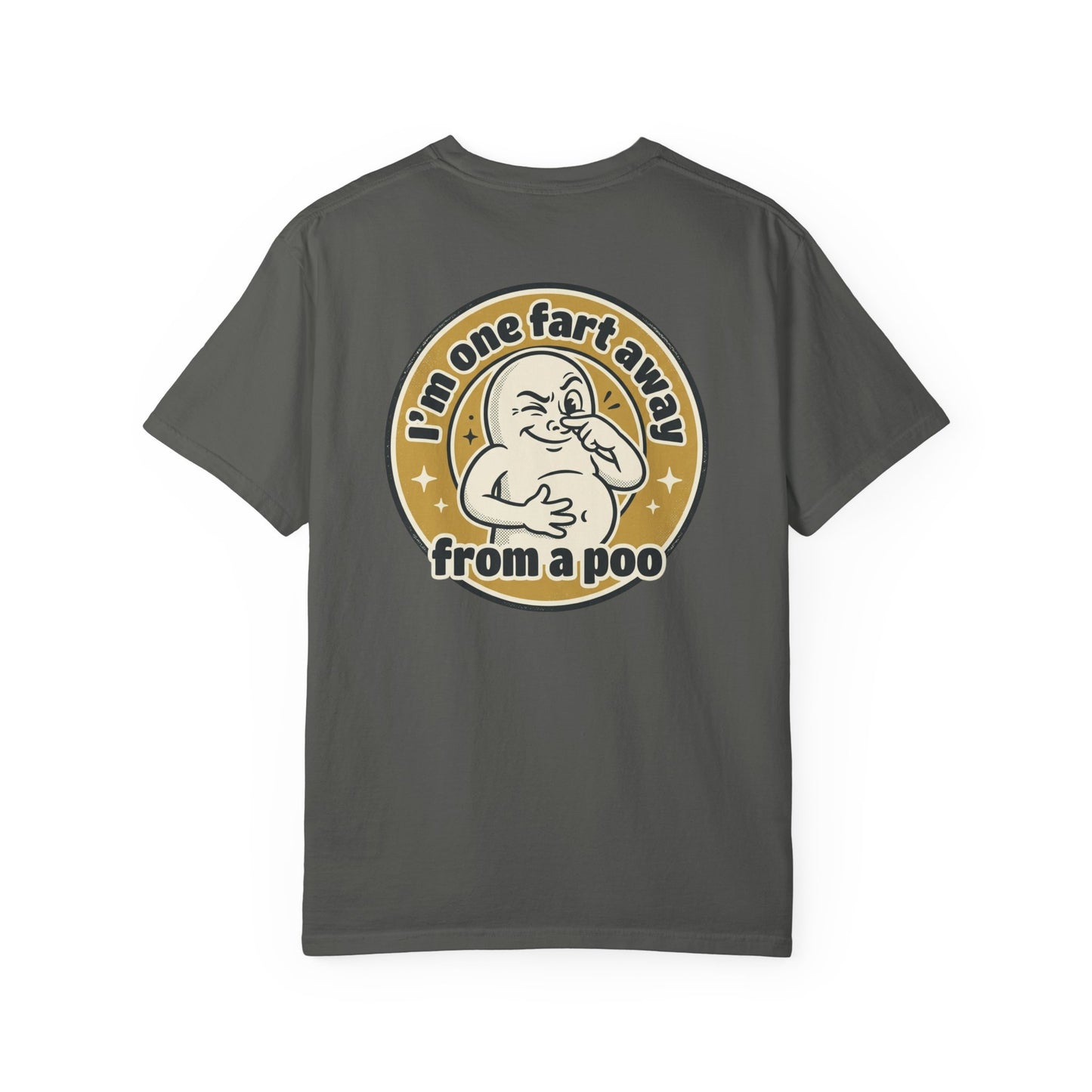 Funny Graphic T-Shirt – “I’m One Fart Away From a Poo” Retro Badge Tee | Sarcastic Humor Shirt