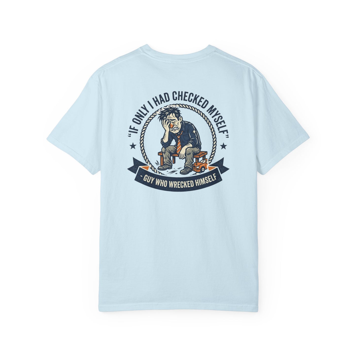 Funny Self Reflection T-Shirt – “If Only I Had Checked Myself” Vintage Humor Tee | Sarcastic Graphic Shirt