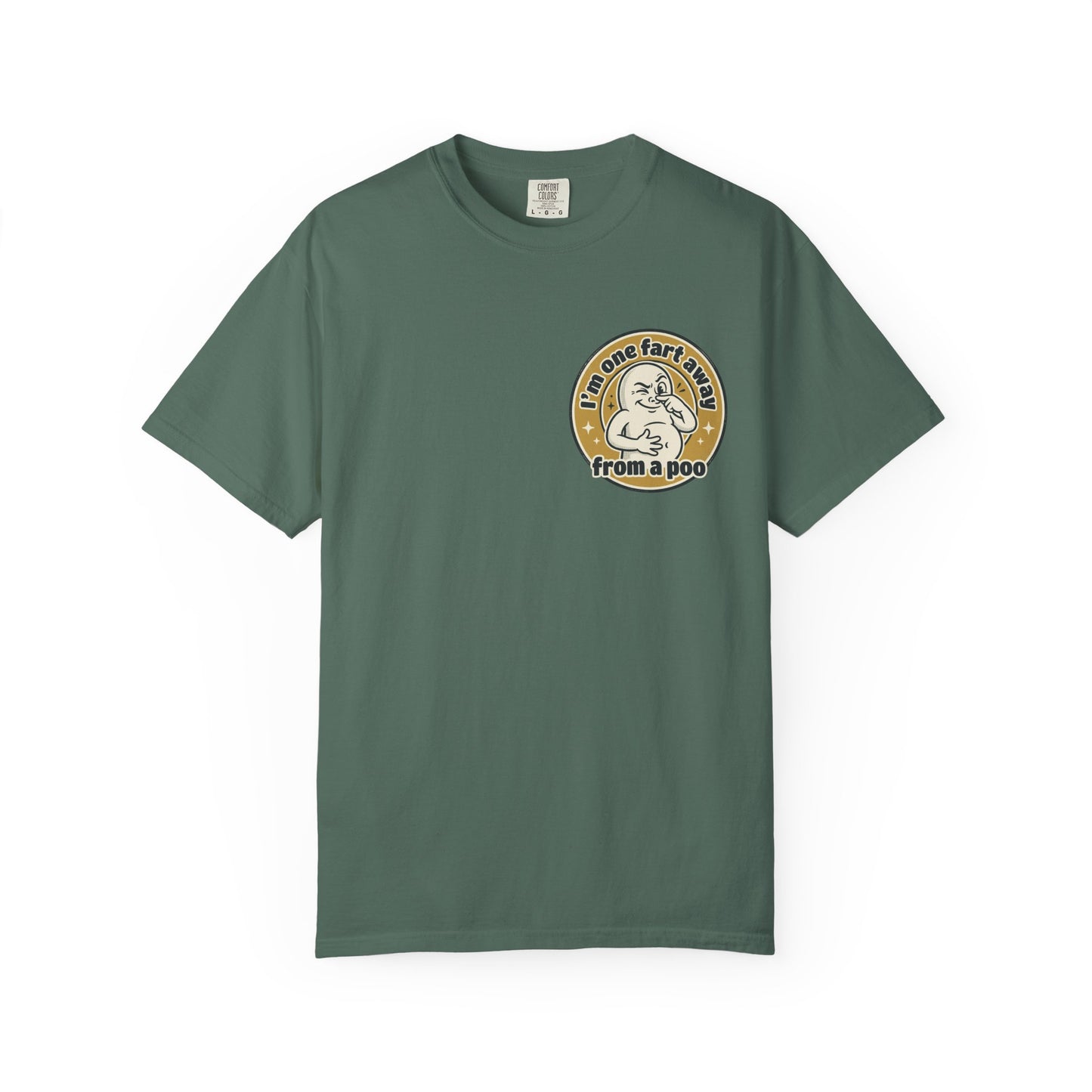Funny Graphic T-Shirt – “I’m One Fart Away From a Poo” Retro Badge Tee | Sarcastic Humor Shirt