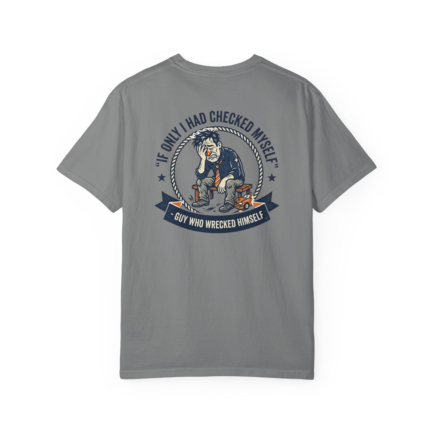 Funny Self Reflection T-Shirt – “If Only I Had Checked Myself” Vintage Humor Tee | Sarcastic Graphic Shirt