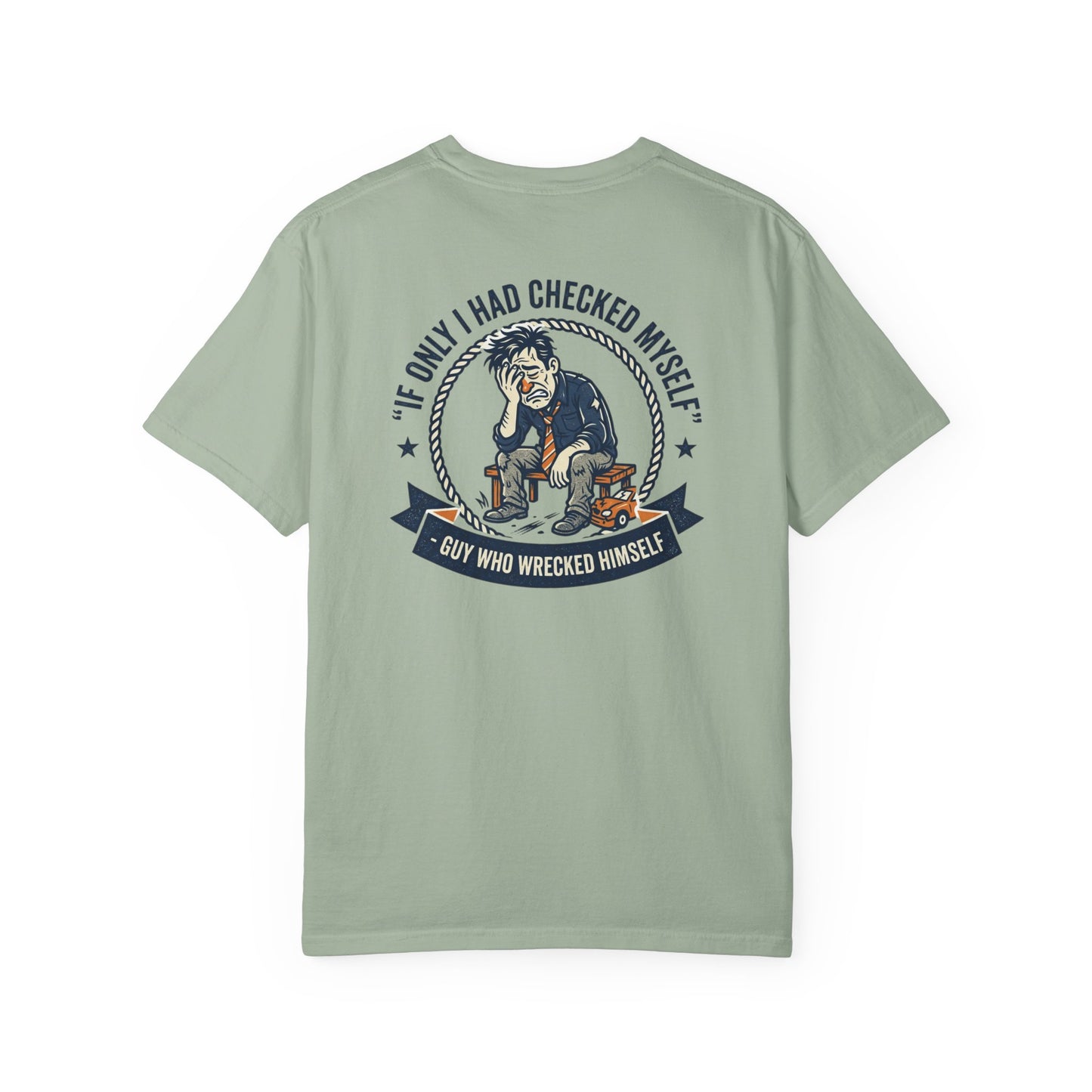 Funny Self Reflection T-Shirt – “If Only I Had Checked Myself” Vintage Humor Tee | Sarcastic Graphic Shirt
