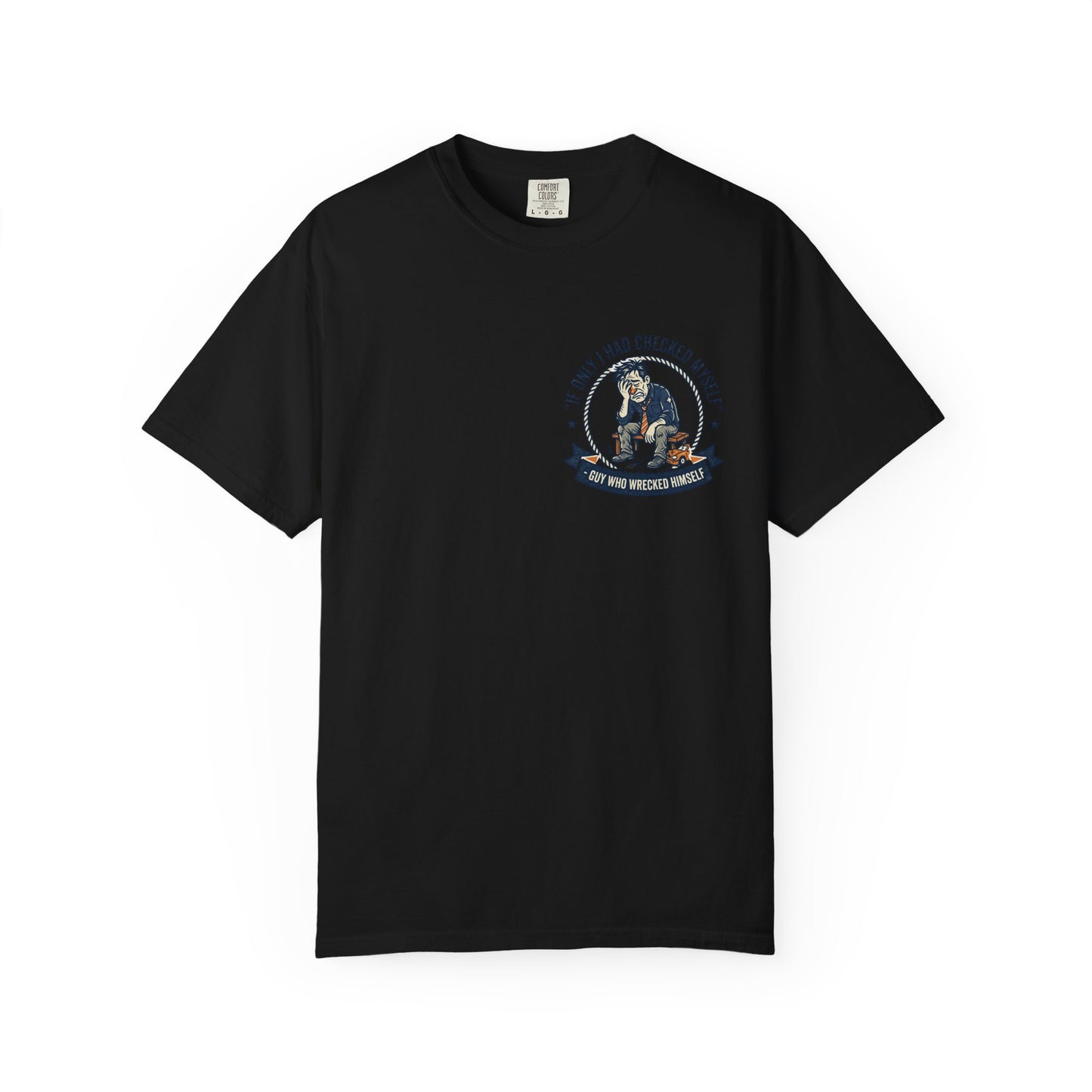 Funny Self Reflection T-Shirt – “If Only I Had Checked Myself” Vintage Humor Tee | Sarcastic Graphic Shirt